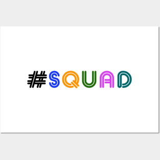 Hashtag Squad Posters and Art